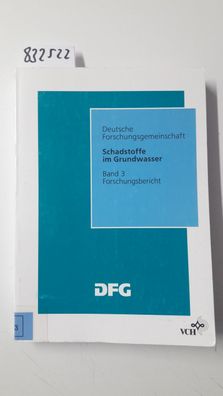 Schöttler, Uwe (Herausgeber): Schadstoffe im Grundwasser; Teil: Bd. 3., Verhalten von