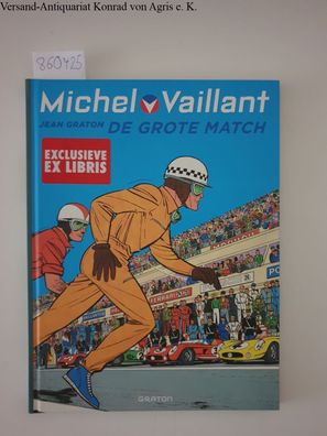 Graton, Jean: De grote match (Michel Vaillant) (Dutch Edition) Band 1