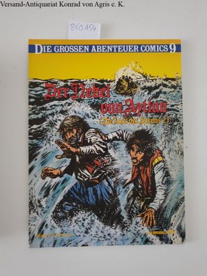 Kresse, Hans G.: Die grossen Abenteuer-Comics; Teil: 8., Die Insel des Satans. - [1].