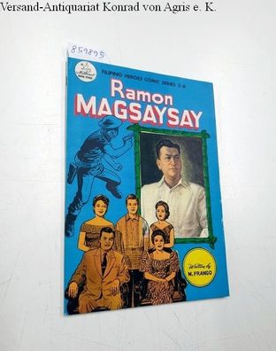 Fabian, R. M.: Filipino Heroes Comic Series 3-A : Ramon Magsaysay :