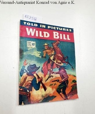 The Amalgamated Press (Hg.): Thriller comics Library No. 139: Wild Bill