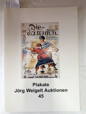 Plakate : Jörg Weigelt Auktionen 45 :
