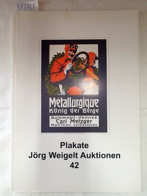 Plakate : Jörg Weigelt Auktionen 42 :