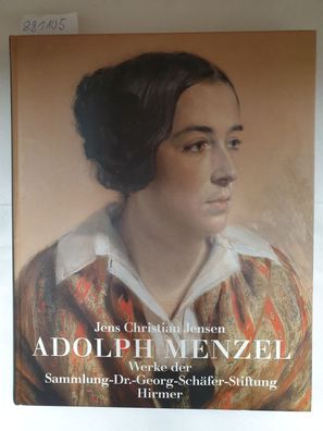 Adolph Menzel. Gemälde, Gouachen, Aquarelle, Zeichnungen im Museum Georg Schäfer-Stif