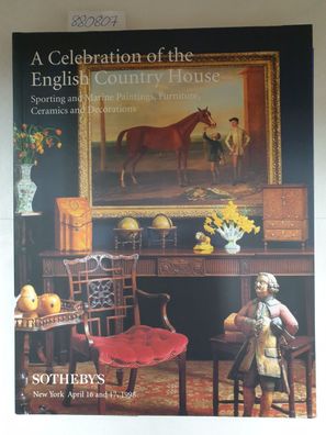 A Celebration of the English Country House: Sporting and Marine Paintings, Furniture,