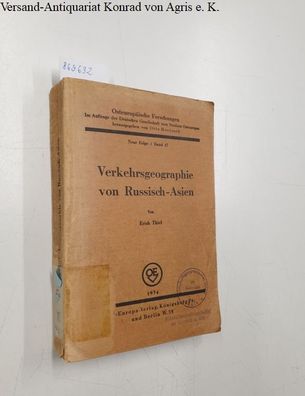 Thiel, Erich: Verkehrsgeographie von Russisch-Asien :