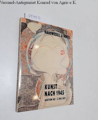 Hauswedell & Nolte: Kunst nach 1945, Auktion 403, 2. Juni 2007