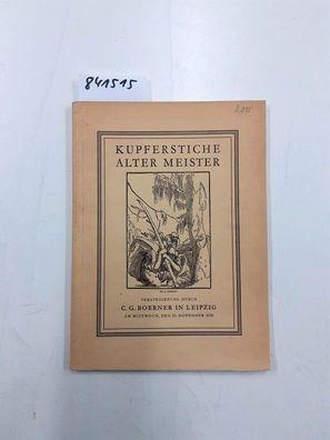 C. G. Boerner: Kupferstiche alter Meister - Kupferstiche des XV.-XIX. Jahrhunderts -