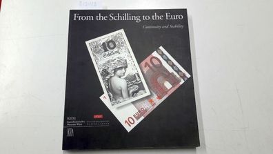 Liebscher, Klaus and Wilfried Seipel: From the Schilling to the Euro
