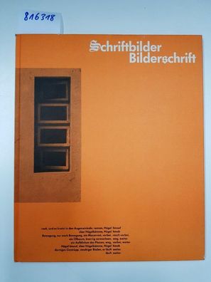 Kühn, Dieter: Schriftbilder - Bilderschrift. Gestaltung von Walter Plata.