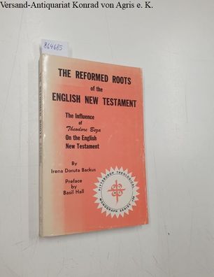 Backus, Irena Doruta and Basil Hall: The Reformed Roots of the English New Testament