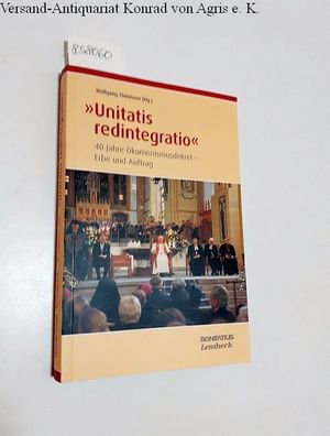 Thönissen, Wolfgang (Hrsg.): Unitatis redintegratio :