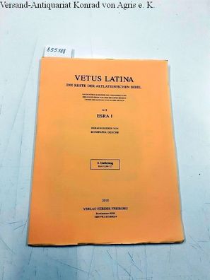 Gesche, Bonifatia (Hrsg.): Vetus Latina - Die Reste der Altlateinischen Bibel 6/2 Esr
