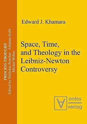 Khamara, Edward J.: Space, time, and theology in the Leibniz-Newton controversy.