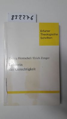 Hentschel, Georg und Erich Zenger: Lehrerin der Gerechtigkeit