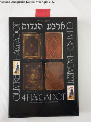 Turnowsky, W. (Hrsg.): Four Haggadot. From the Treasures of the Jewish National and U