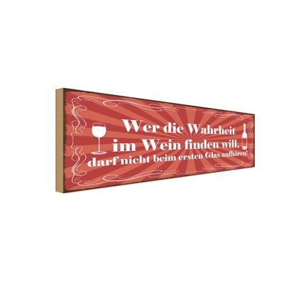vianmo Holzschild Holzbild Spruch 27x10 cm Wer Wahrheit im Wein finden will