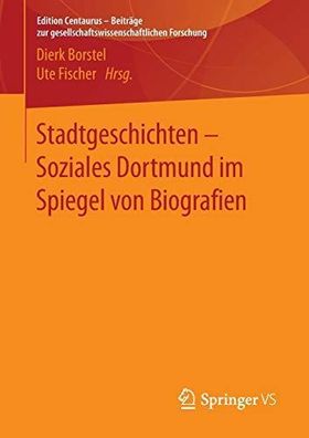 Borstel, Dierk (Herausgeber) und Ute (Herausgeber) Fischer: Stadtgeschichten - sozial