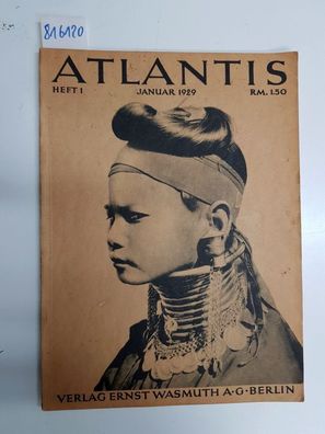 Hürlimann, Martin: Atlantis. Länder, Völker, Reisen Heft 1 Januar 1929