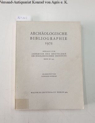 Reincke, Gerhard: Archäologische Bibliographie 1972 :
