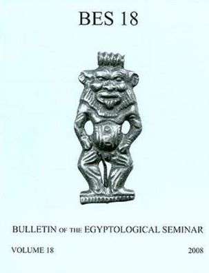 Bergman, Dag and James P. Allen: Bulletin of the Egyptological Seminar, Volume 18 (20