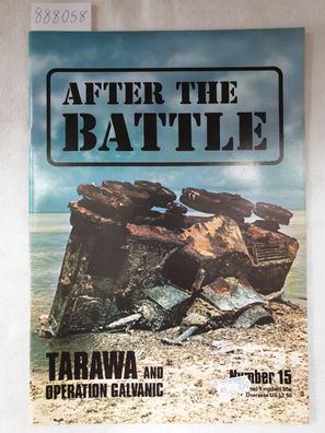 After The Battle (No. 15) - Tarawa and Operation Galvanic :