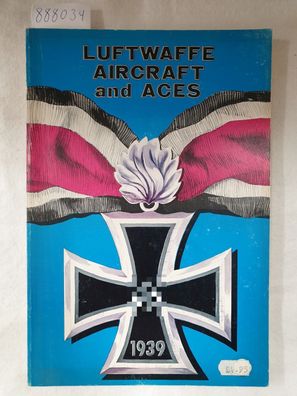 Luftwaffe Aircraft And Aces :
