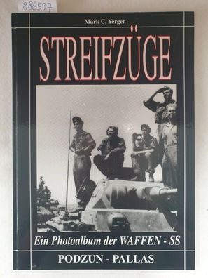 Streifzüge : Ein Photoalbum der Waffen-SS :