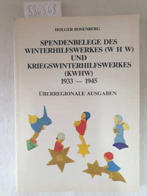 Spendenbelege des Winterhilfswerkes (W H W) und Kriegswinterhilfswerkes (KWHW) 1933-1