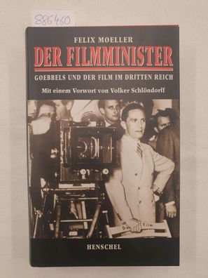 Der Filmminister : Goebbels und der Film im Dritten Reich.