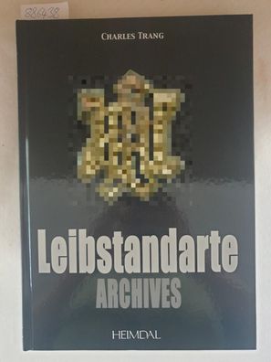 Leibstandarte: Archives (Album Historique)