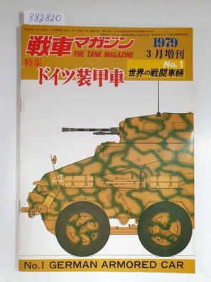 The Tank Magazine : No. 1 : German Armored Car :