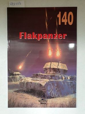 Flakpanzer ( Militaria nr. 140)