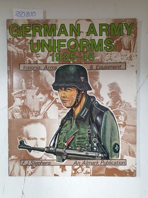 German Army Uniforms 1935-45 : Insignia, Arms & Equipment