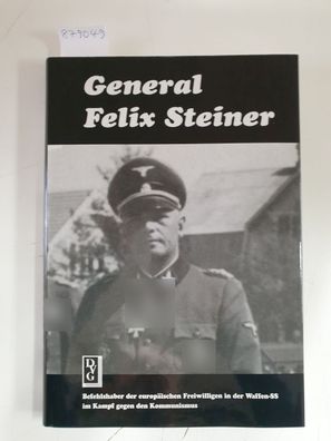 General Felix Steiner :