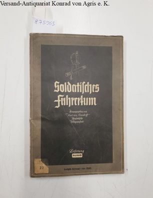 Priesdorff, Kurt von (Hrsg.): Soldatisches Führertum : Verzeichnisse : (äußerst selte