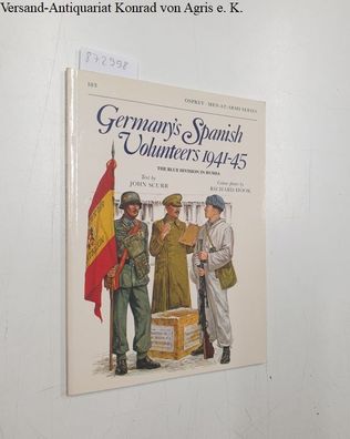 Scurr, John and Richard Hook: Germany's Spanish Volunteers 1941-45 (Men-at-Arms, Band