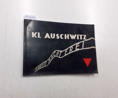 Comité International D'Auschwitz (Hrsg.): KL Auschwitz :