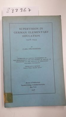 Stratemeyer, Clara: Supervision in German Elementary Education, 1918-1933