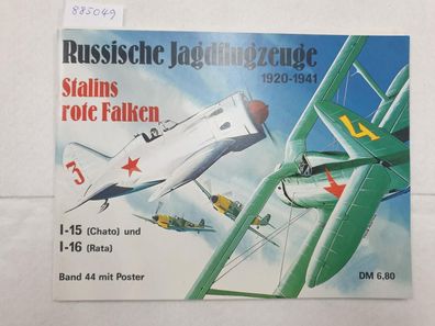 Russische Jagdflugzeuge 1920 -1941 : Stalins rote Falken : (mit Poster) :
