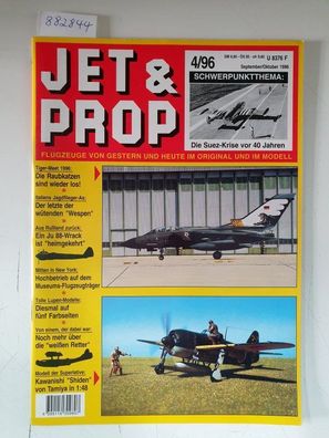 Jet & Prop : Heft 4/96 : September / Oktober 1996 : Schwerpunktthema: Die Suez-Krise