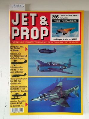 Jet & Prop : Heft 2/95 : Mai / Juni 1995 : Frisch restauriert : Nurflügler Northrop N