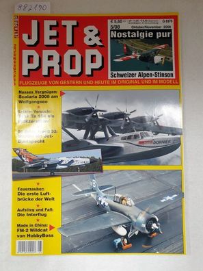 Jet & Prop : Heft 5/08 : Oktober / November 2008 : Nostalgie pur : Schweizer Alpen-St