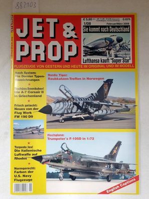 Jet & Prop : Heft 1/08 : Februar / März 2008 : Sie kommt nach Deutschland : Lufthansa