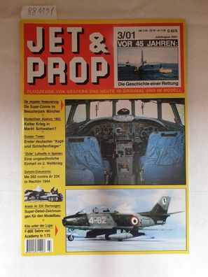 Birkholz, Heinz (Hrsg.): Jet & Prop : Heft 3/01 : Juli/ August 2001 : Vor 45 Jahren :
