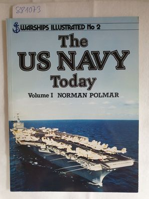 TheUnited States Navy Today, Volume 1