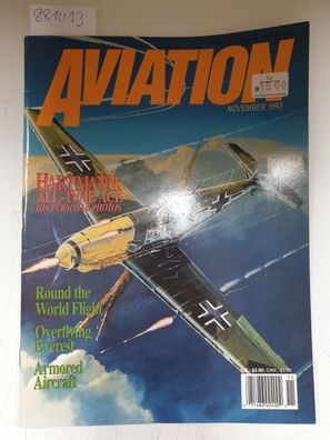Aviation November 1993: hartmann: All-tine Ace His personal Phozos , Round the World