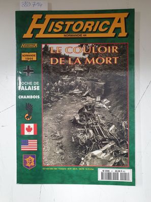 Historica Normandie 44, No. 41, Oct- Nov-Dec 1994, Trimestriel : Le couloir de la Mo