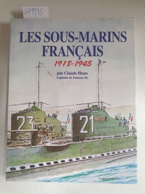 Les sous marins français 1918-1945