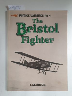 Bristol Fighter ( Vintage Warbirds No.4)